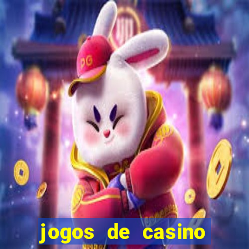 jogos de casino para ganhar dinheiro real