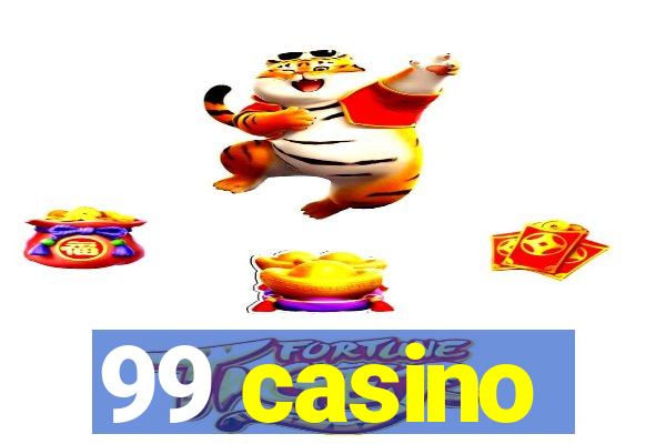 99 casino