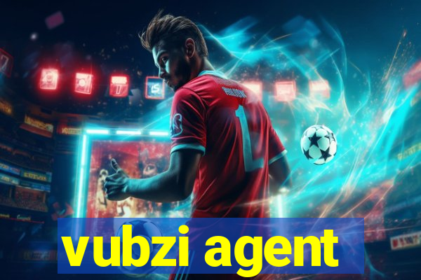 vubzi agent