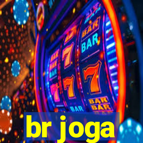 br joga