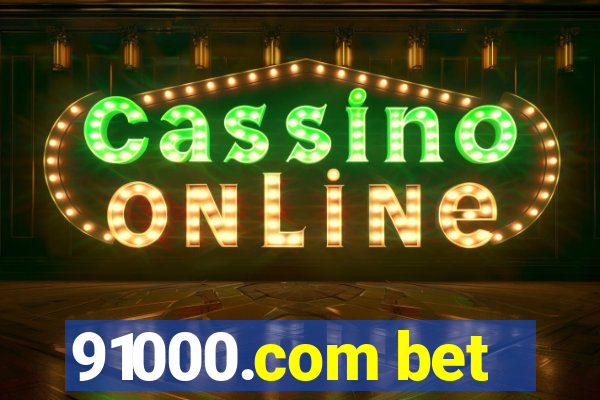 91000.com bet