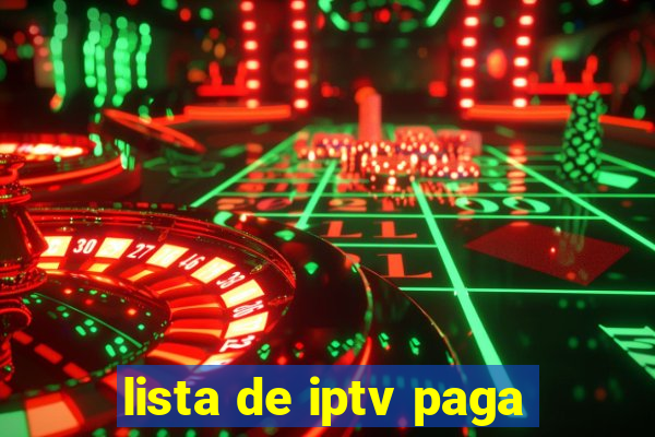 lista de iptv paga