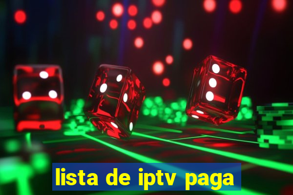 lista de iptv paga