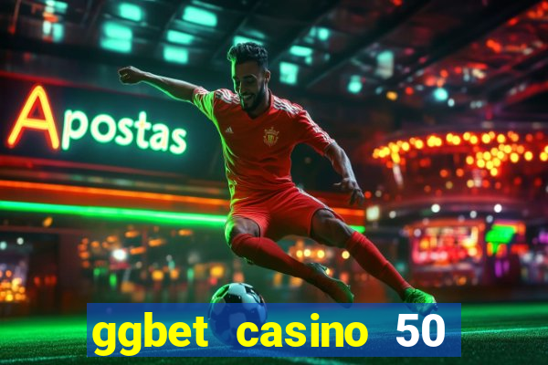 ggbet casino 50 free spins