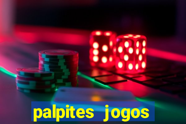 palpites jogos quarta feira