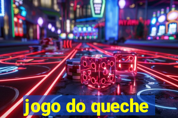 jogo do queche