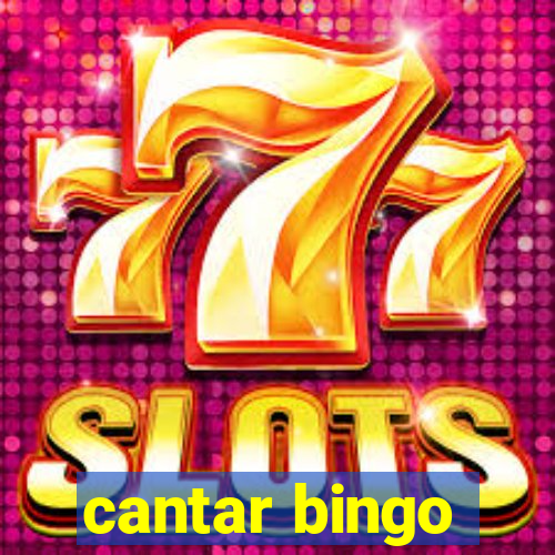 cantar bingo