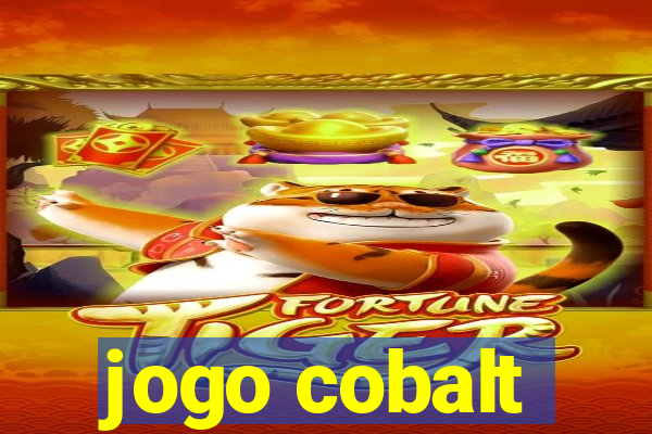 jogo cobalt