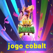 jogo cobalt