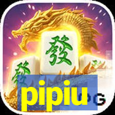 pipiu