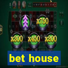 bet house