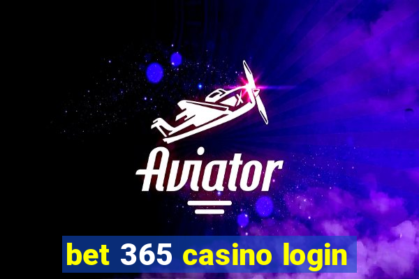 bet 365 casino login