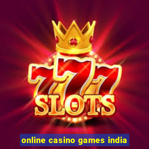 online casino games india