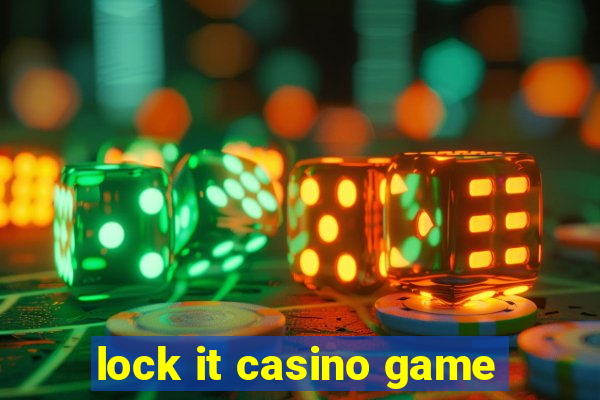 lock it casino game