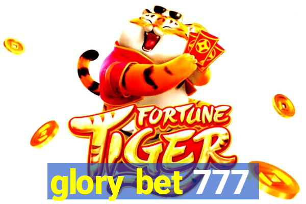 glory bet 777