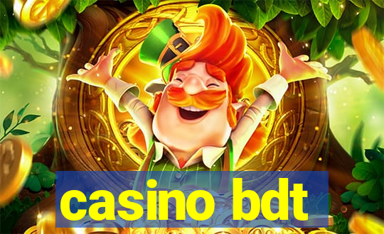 casino bdt