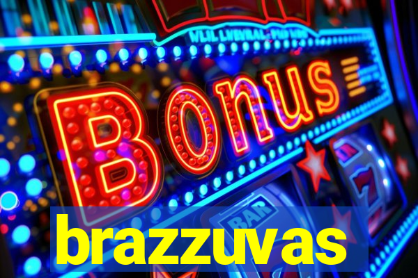 brazzuvas