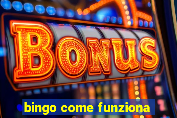 bingo come funziona