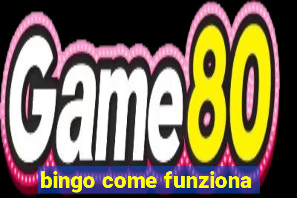 bingo come funziona