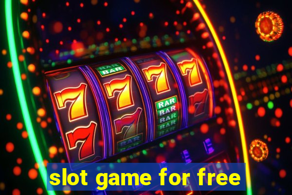 slot game for free