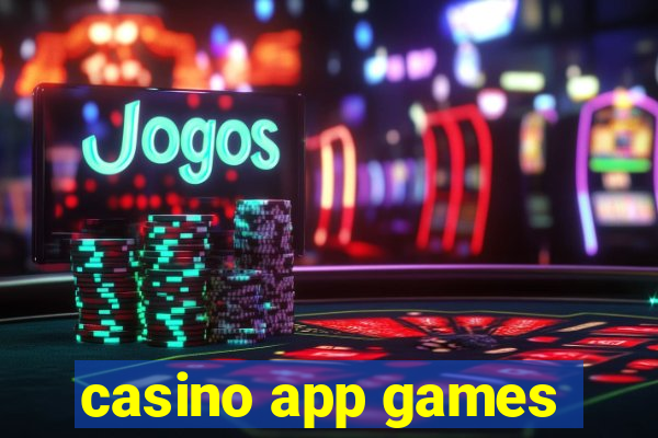 casino app games