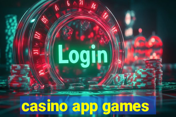 casino app games