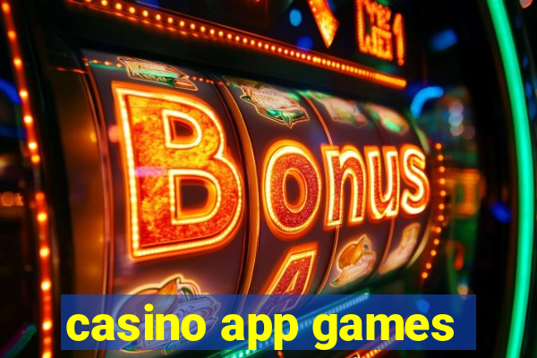 casino app games