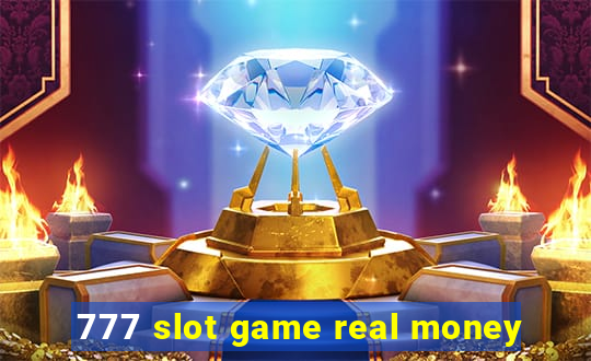 777 slot game real money