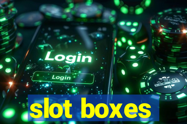 slot boxes