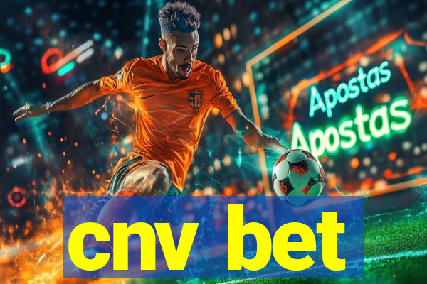 cnv bet