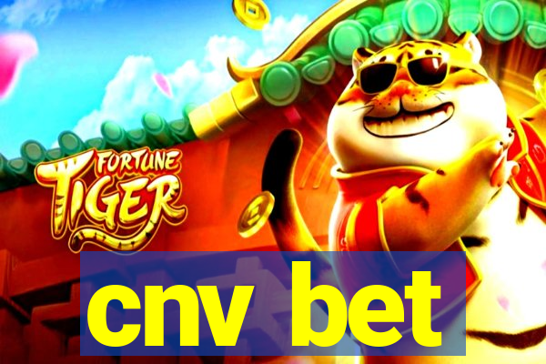 cnv bet