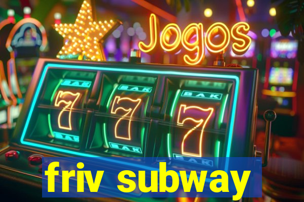 friv subway