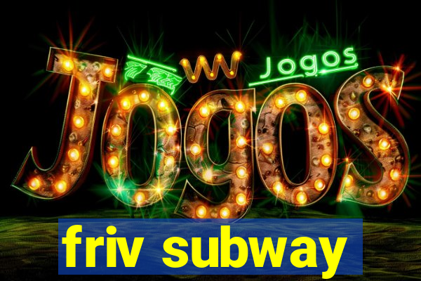 friv subway