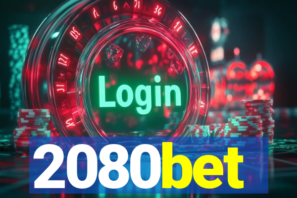 2080bet