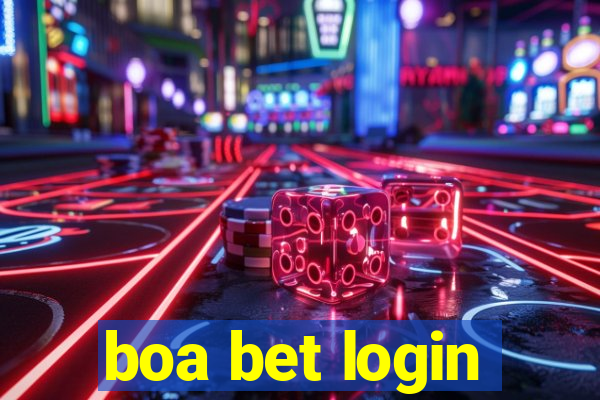 boa bet login