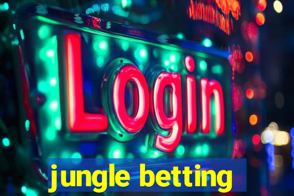 jungle betting