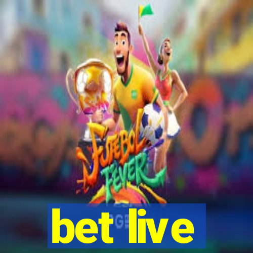 bet live