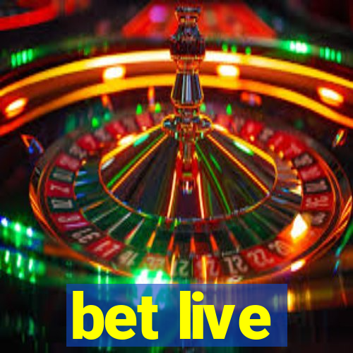 bet live