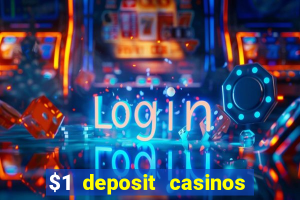 $1 deposit casinos nz players