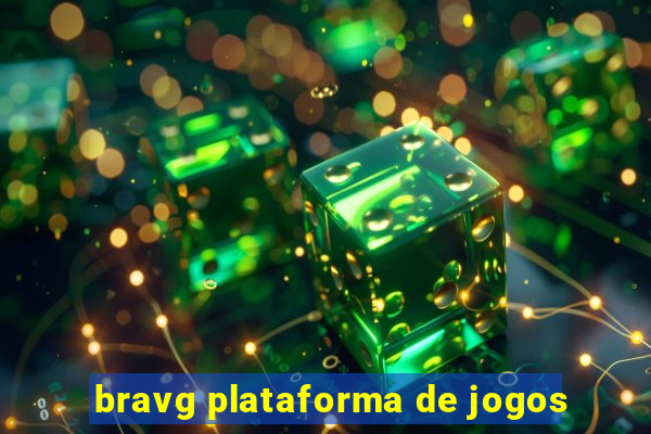 bravg plataforma de jogos