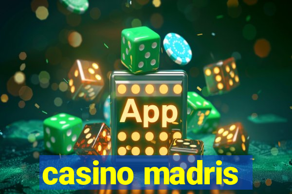 casino madris