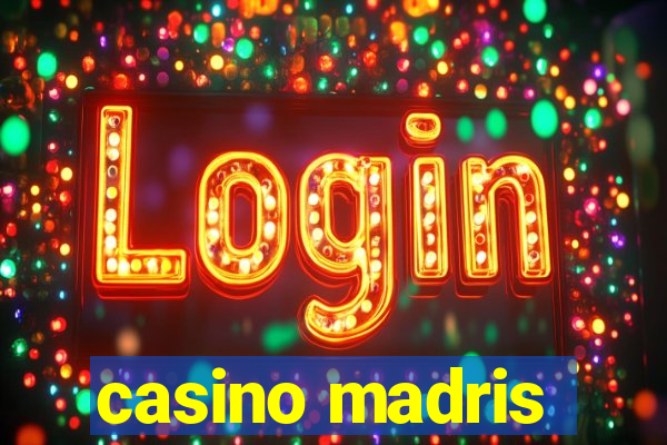 casino madris