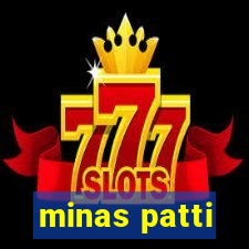 minas patti