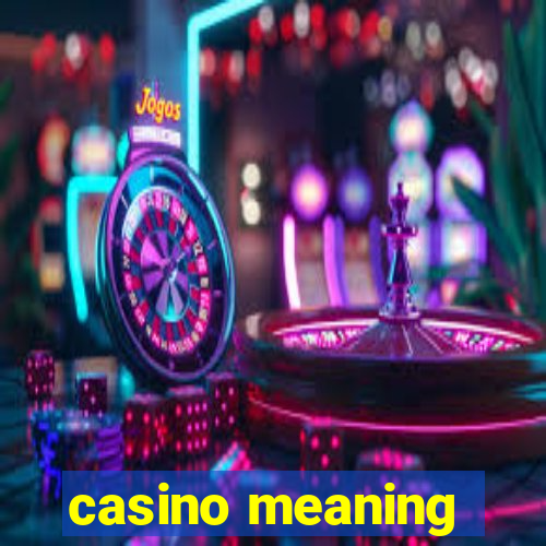 casino meaning