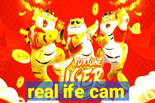 real ife cam