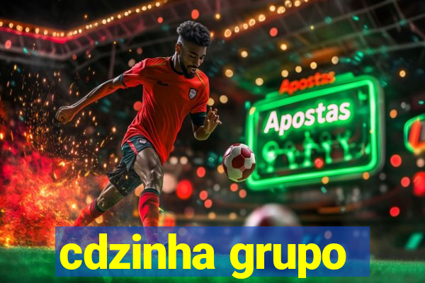 cdzinha grupo