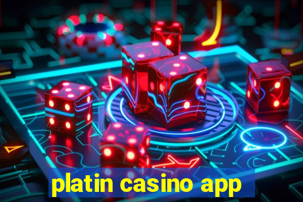 platin casino app