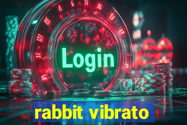 rabbit vibrato