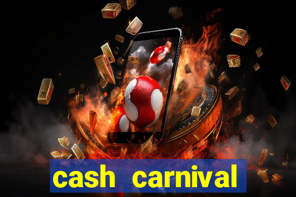 cash carnival casino slots