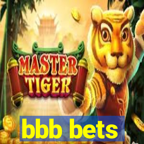 bbb bets